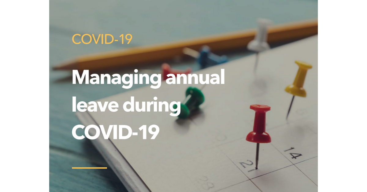 Managing annual leave during COVID-19: your free guide