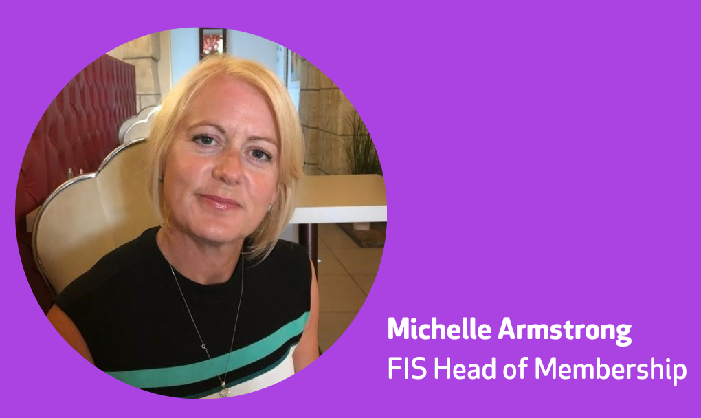 FIS appoints Michelle Armstrong as its Head of Membership
