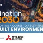 Destination 2030: Plotting a course to a sustainable built environment